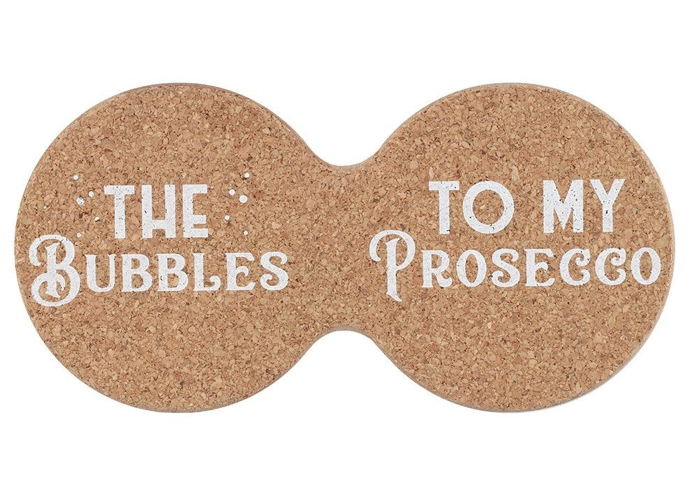 Something Different The Bubbles To My Prosecco Cork Coaster