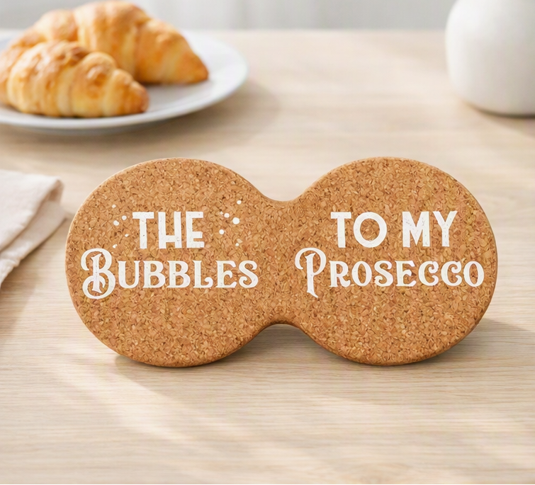 Something Different The Bubbles To My Prosecco Cork Coaster
