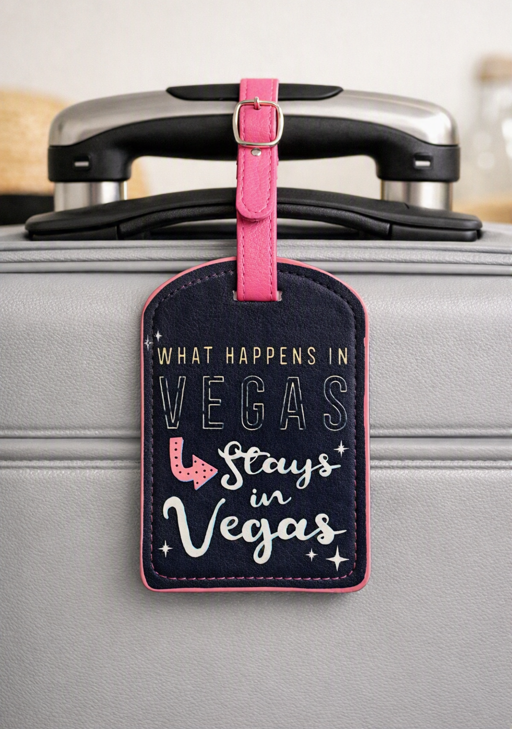 What Happens in Vegas Stays in Vegas Luggage Tag | Something Different